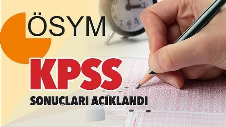 2022-KPSS Ortaöğretim sınav sonuçları açıklandı!