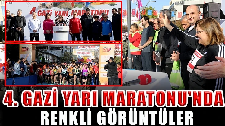 4. Gazi Yarı Maratonu’nda renkli görüntüler