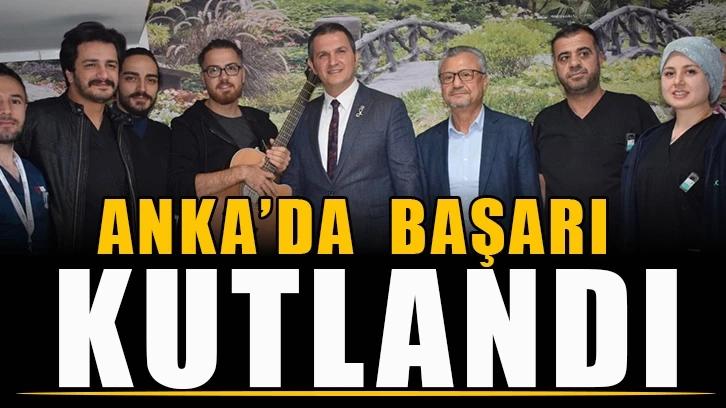 ANKA’da  başarı kutlandı