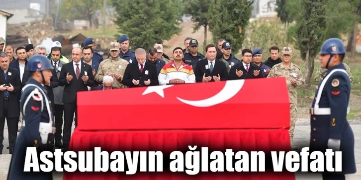 Astsubayın ağlatan vefatı