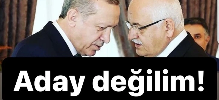 Erdoğan, İl Başkanlığı’na aday değilim.