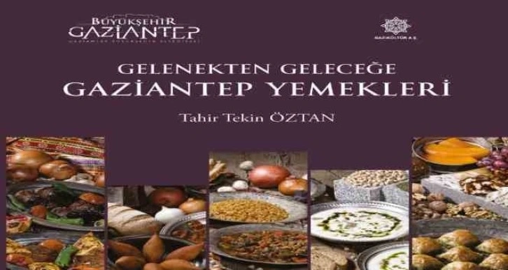 Gaziantep’in yemek kitaplarına uluslararası arenada 4 büyük ödül