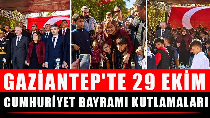 Gaziantep'te 29 Ekim Cumhuriyet Bayramı kutlamaları