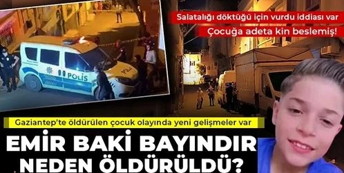 Gaziantep’te öldürülen çocuk olayında yeni gelişmeler var