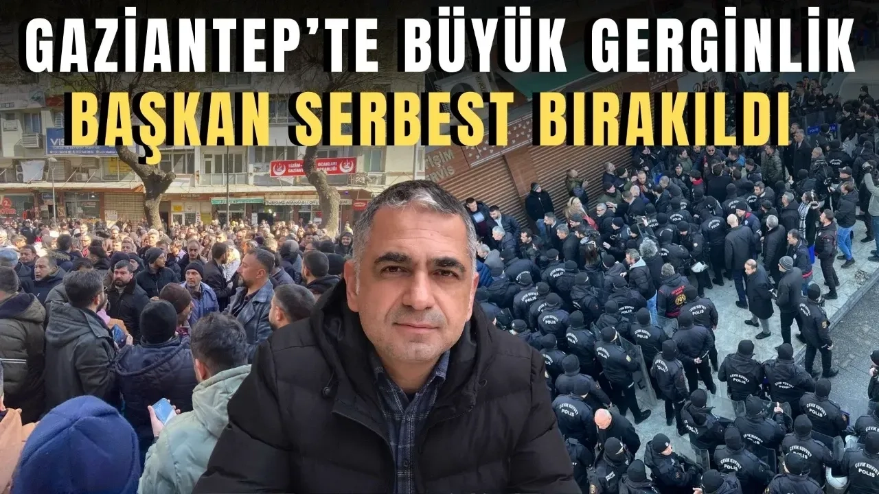 Gaziantep'te Sendika Başkanı serbest bırakıldı!