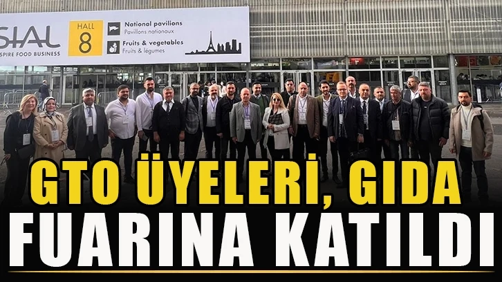 GTO üyeleri, Gıda Fuarına katıldı