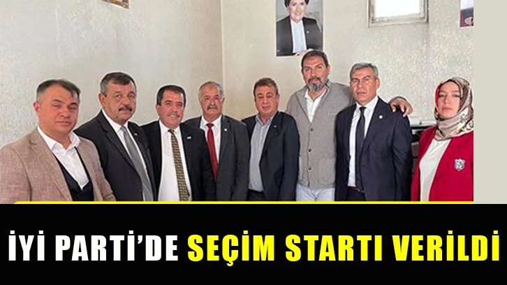 İYİ Parti’de seçim startı verildi