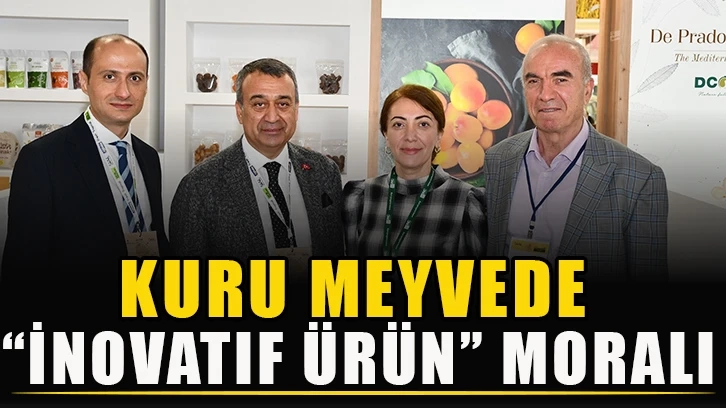 Kuru meyvede “inovatif ürün” morali