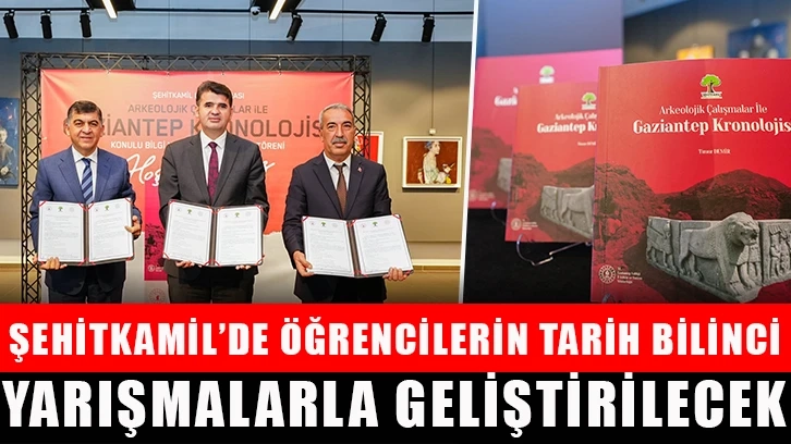 Şehitkamil’de öğrencilerin tarih bilinci, yarışmalarla geliştirilecek