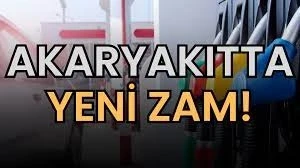 Akaryakıtta yeni zam!