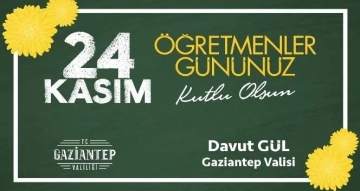 Gaziantep protokolünden Öğretmenler günü mesajları