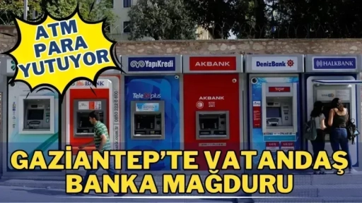 Gaziantep'te ATM 14 bin TL'ye el koydu