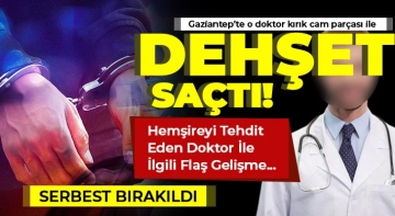 Gaziantep’te hemşireyi tehdit eden doktor yakalandı