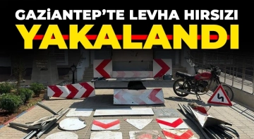 Gaziantep’te levha çalan şüpheli yakalandı