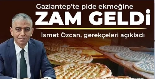 Gaziantep’te pide ekmeği de zamlandı