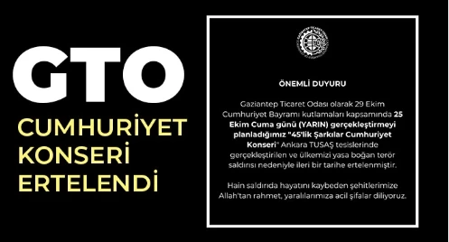 GTO Cumhuriyet konseri ertelendi