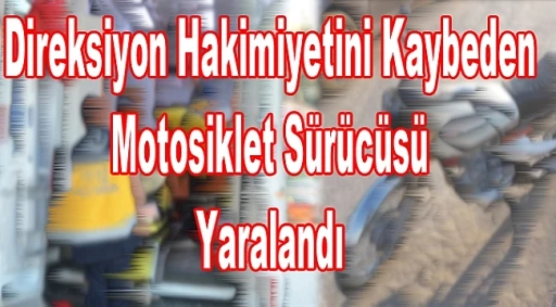 Hakimiyetini kaybeden sürücü yaralandı