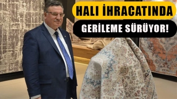 Halı ihracatında gerileme sürüyor!