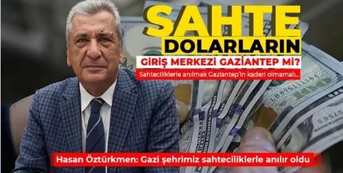 Hasan Öztürkmen: Gazi şehrimiz sahteciliklerle anılır oldu