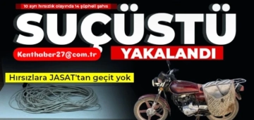 Hırsızlara JASAT'tan geçit yok