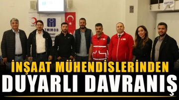 İnşaat Mühendislerinden Duyarlı Davranış