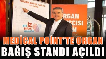 Medical Point’te organ bağış standı açıldı