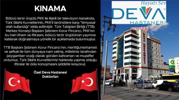 Özel Deva Hastanesi’nden TTB’ne kınama.