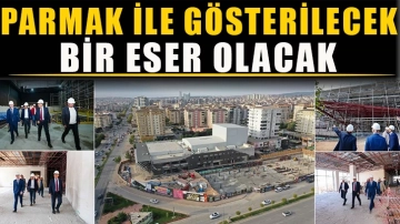 Parmak ile gösterilecek bir eser olacak