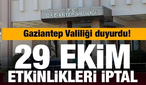 Valilik duyurdu! 29 Ekim etkinlikleri iptal...